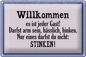 Schild Blech 30x20cm - Made in Germany - Spruch Willkommen es ist jeder Gast Metall Deko Blechschild