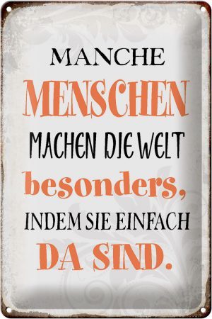 Schild Blech 20x30cm - Made in Germany - Spruch manche machen die Welt besonders Metall Deko Blechschild
