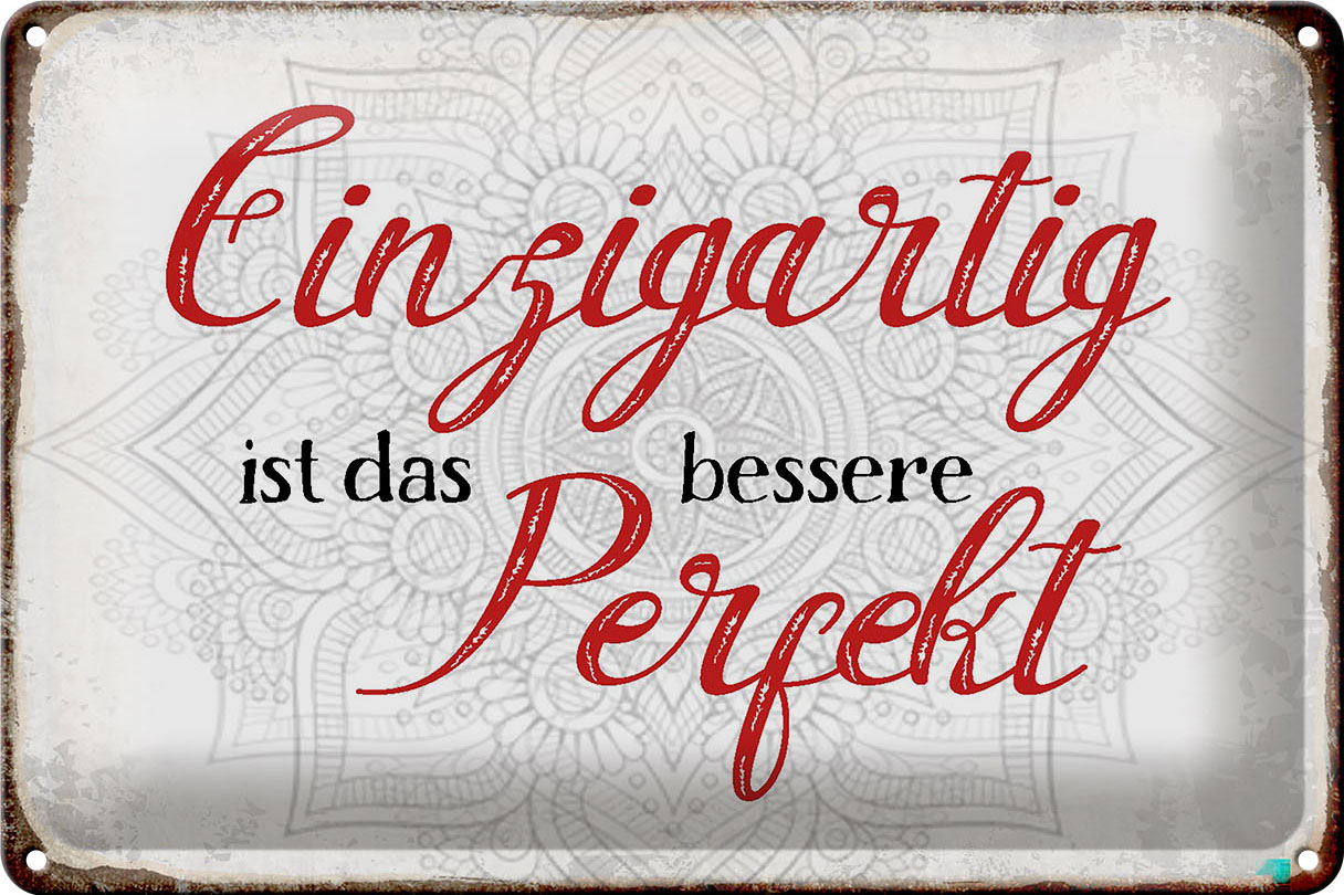 Schild Blech 30x20cm - Made in Germany - Spruch einzigartig ist besseres Perfekt Metall Deko Blechschild – Bild 2