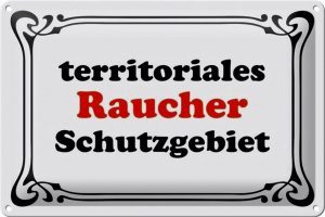 Schild Blech 30x20cm - Made in Germany - Raucher Schutzgebiet Metall Deko Blechschild