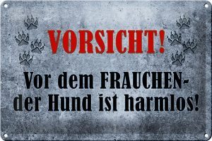 Schild Blech 30x20cm - Made in Germany - Vorsicht vor dem Frauchen Hund harmlos Metall Hinweis Blechschild