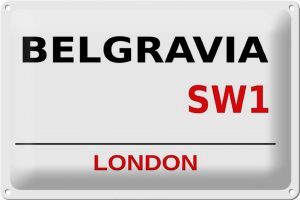 Schild Blech 30x20cm - Made in Germany - London Street Belgravia SW1 Metall Deko Blechschild