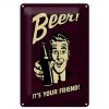 Schild Blech 20x30cm - Made in Germany - Spruch Beer its your Friend Bier Metall Deko Blechschild