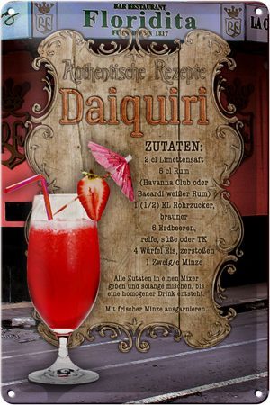 Schild Blech 20x30cm - Made in Germany - Rezept Daiquiri Zutaten Limettensaft Metall Deko Blechschild