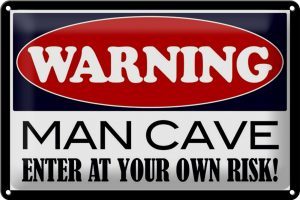 Schild Blech 30x20cm - Made in Germany - Spruch Warning Man Cave enter at your Metall Deko Blechschild