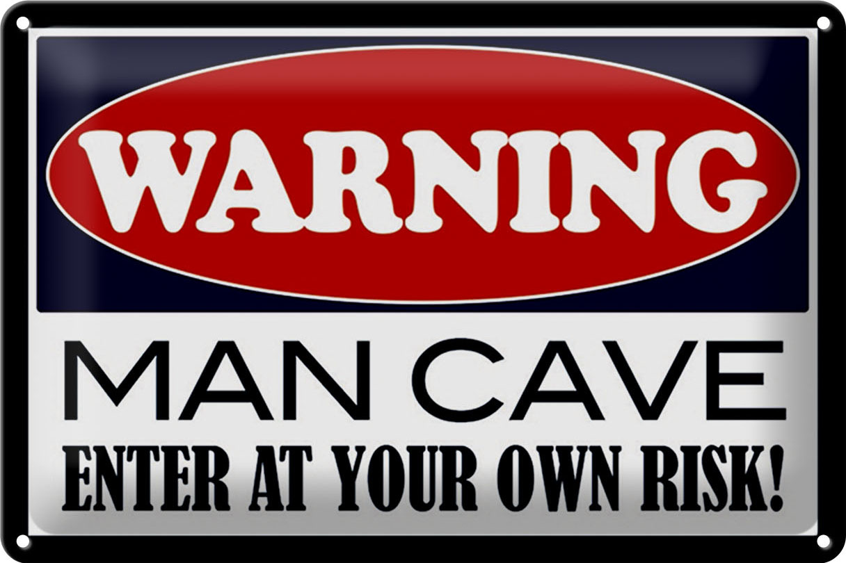 Schild Blech 30x20cm - Made in Germany - Spruch Warning Man Cave enter at your Metall Deko Blechschild
