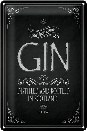 Schild Blech 20x30cm - Made in Germany - Gin best ingredients scotland Metall Deko Blechschild