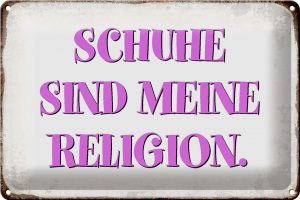 Schild Blech 30x20cm - Made in Germany - Spruch Schuhe sind meine Religion Metall Deko Blechschild