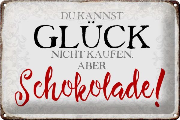 Schild Blech 30x20cm - Made in Germany - Spruch Glück nicht kaufen Schokolade Metall Deko Blechschild – Bild 2