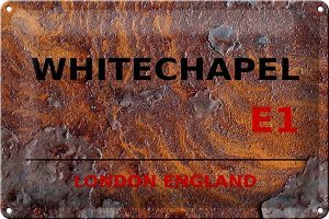 Schild Blech 30x20cm - Made in Germany - London England Whitechapel E1 Rost Metall Deko Blechschild