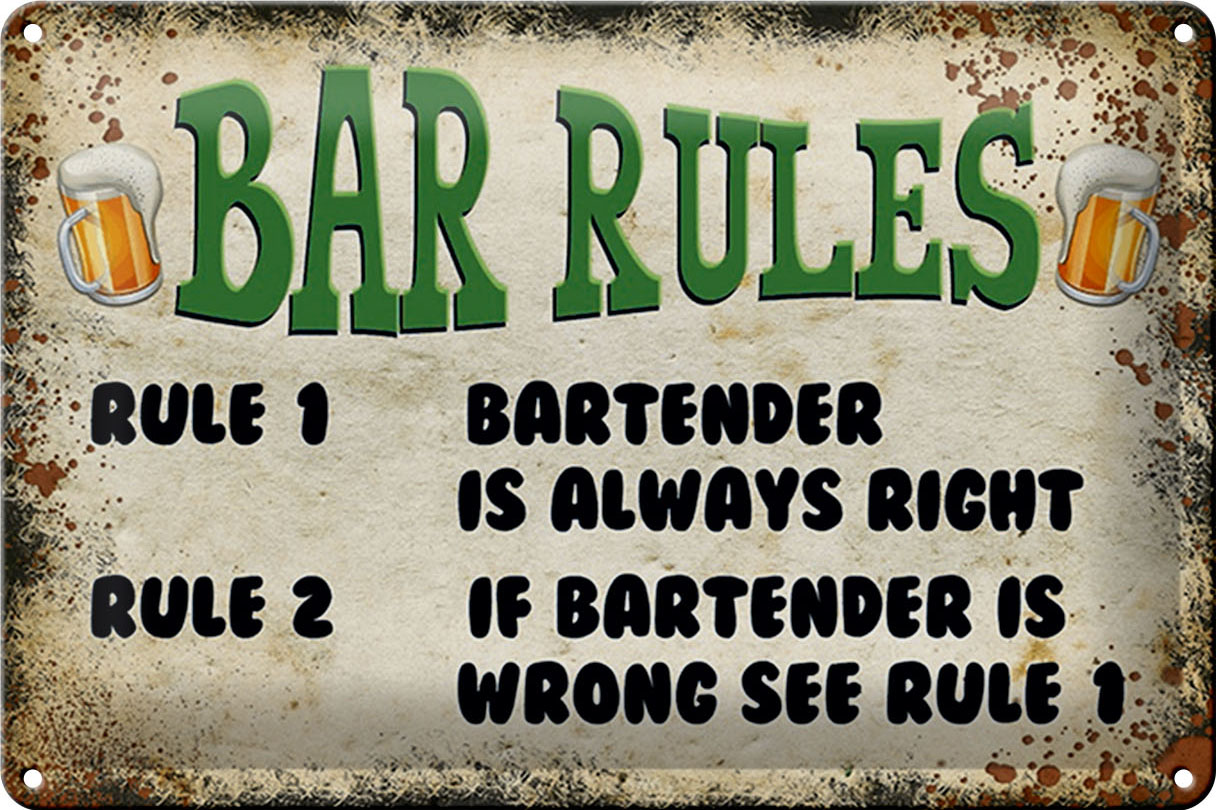 Schild Blech 30x20cm - Made in Germany - Spruch Bier Bar Rules Bartender always Metall Deko Blechschild