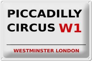 Schild Blech 30x20cm - Made in Germany - London Westminster Piccadilly Circus W1 Metall Deko Blechschild