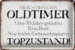 Schild Blech 30x20cm - Made in Germany - Spruch hier wohnt Oldtimer über 70 Metall Deko Blechschild