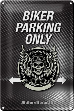 Schild Blech 20x30cm - Made in Germany - Spruch Biker parking only all others Metall Deko Blechschild