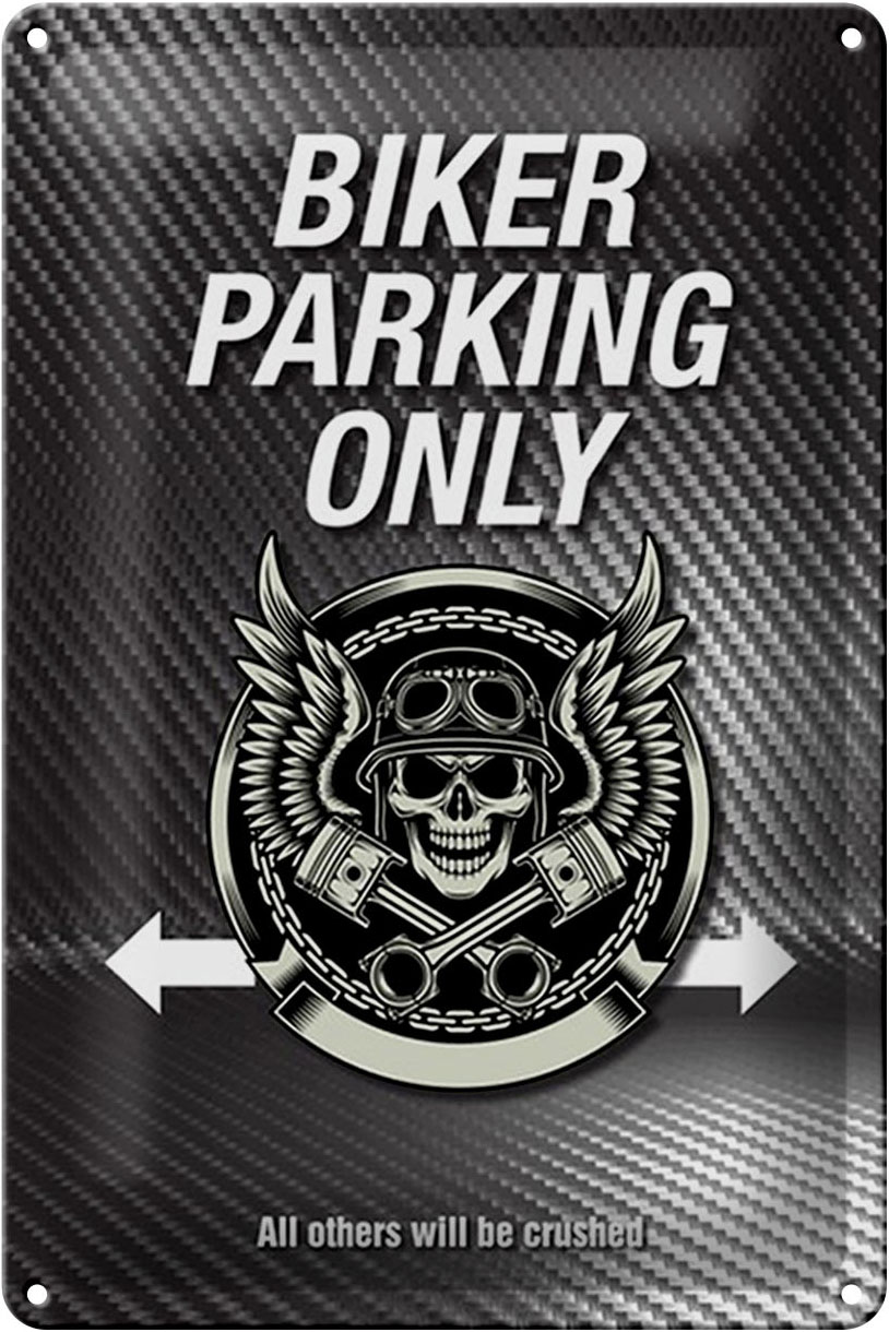 Schild Blech 20x30cm - Made in Germany - Spruch Biker parking only all others Metall Deko Blechschild