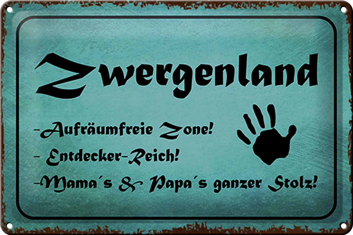 Schild Blech 30x20cm - Made in Germany - Zwergenland Aufräumfreie Zone Reich Metall Deko Blechschild