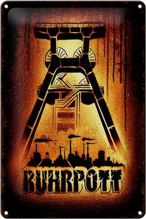 Schild Blech 20x30cm - Made in Germany - Spruch Ruhrpott Ruhrgebiet Metall Deko Blechschild