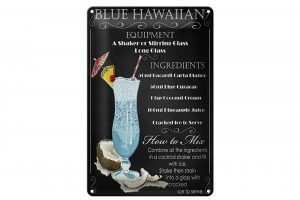 Schild Blech 20x30cm - Made in Germany - blue hawaiian ingredients Metall Deko Blechschild