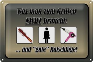 Schild Blech 30x20cm - Made in Germany - Spruch was zum Grillen nicht braucht Metall Deko Blechschild