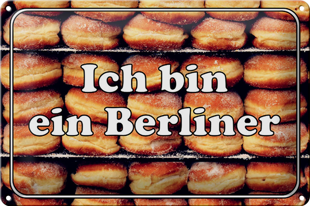 Schild Blech 30x20cm - Made in Germany - Hinweis Ich bin ein Berliner Metall Deko Blechschild