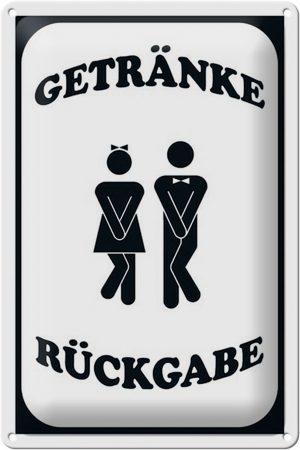 Schild Blech 20x30cm - Made in Germany - Spruch Getränke Rückgabe WC lustig Metall Deko Blechschild