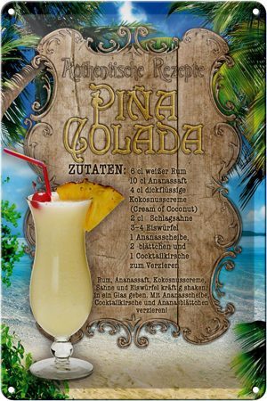 Schild Blech 20x30cm - Made in Germany - Rezept Pina Colada Zutaten Rum Ananas Metall Deko Blechschild