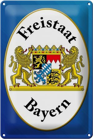 Schild Blech 20x30cm - Made in Germany - Spruch Freistaat Bayern Wappen Metall Deko Blechschild