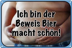 Schild Blech 30x20cm - Made in Germany - Spruch bin Beweis Bier macht schön Metall Deko Blechschild
