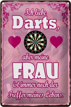 Schild Blech 20x30cm - Made in Germany - Spruch ich liebe Darts aber meine Frau Metall Deko Blechschild