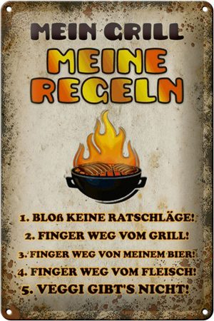 Schild Blech 20x30cm - Made in Germany - Spruch Mein Grill meine Regeln Fleisch Metall Deko Blechschild