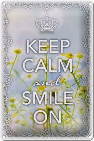 Schild Blech 20x30cm - Made in Germany - Spruch Keep Calm and smile on Krone Metall Deko Blechschild