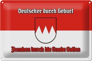 Schild Blech 30x20cm - Made in Germany - Spruch Franken durch die Gnade Gottes Metall Deko Blechschild
