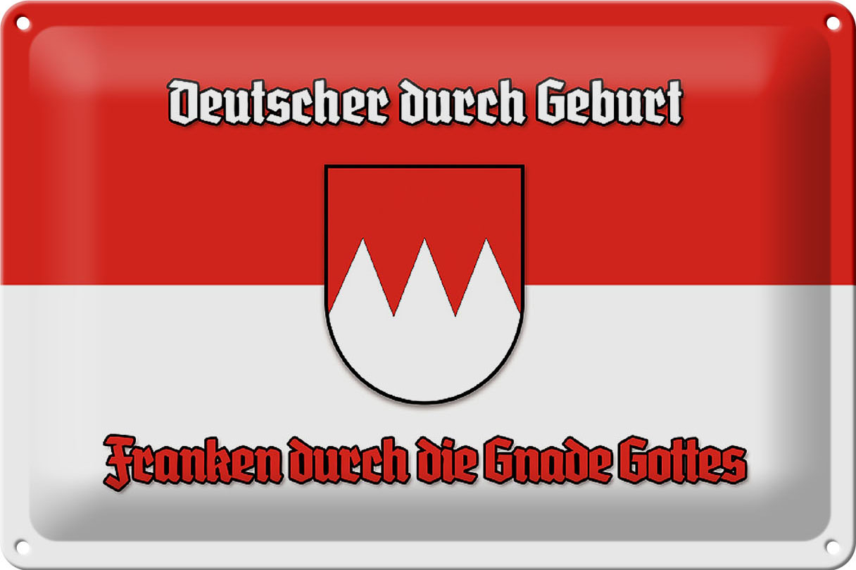 Schild Blech 30x20cm - Made in Germany - Spruch Franken durch die Gnade Gottes Metall Deko Blechschild