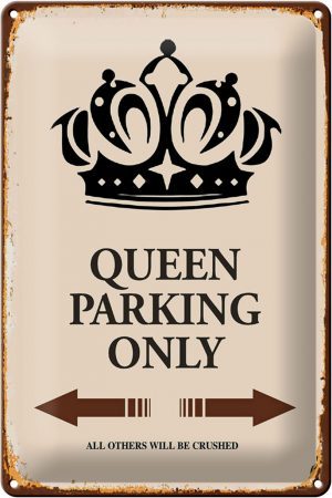 Schild Blech 20x30cm - Made in Germany - Spruch Queen parking only Korona Metall Deko Blechschild