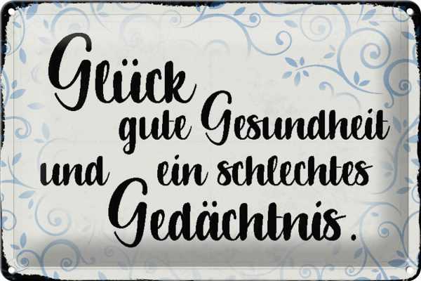 Schild Blech 30x20cm - Made in Germany - Spruch Glück gute Gesundheit Metall Deko Blechschild