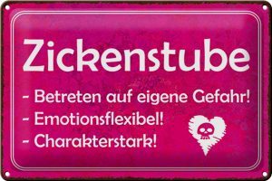 Schild Blech 30x20cm - Made in Germany - Zickenstube Betreten eigene Gefahr Metall Deko Blechschild