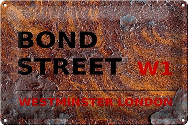Schild Blech 30x20cm - Made in Germany - London Bond Street W1 Rost Metall Deko Blechschild