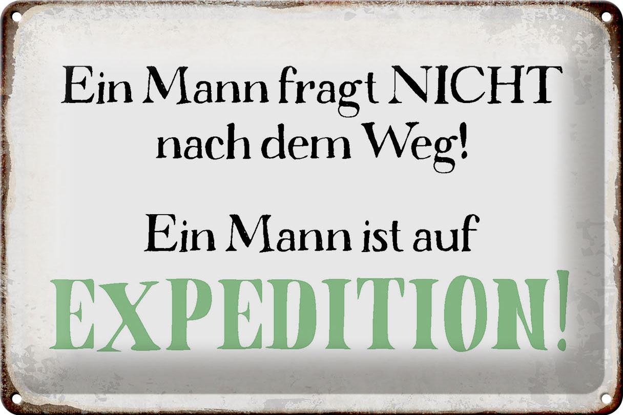Schild Blech 30x20cm - Made in Germany - Spruch Mann fragt nicht nach dem Weg Metall Deko Blechschild – Bild 2