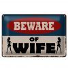 Schild Blech 30x20cm - Made in Germany - Spruch beware of Wife Metall Deko Blechschild