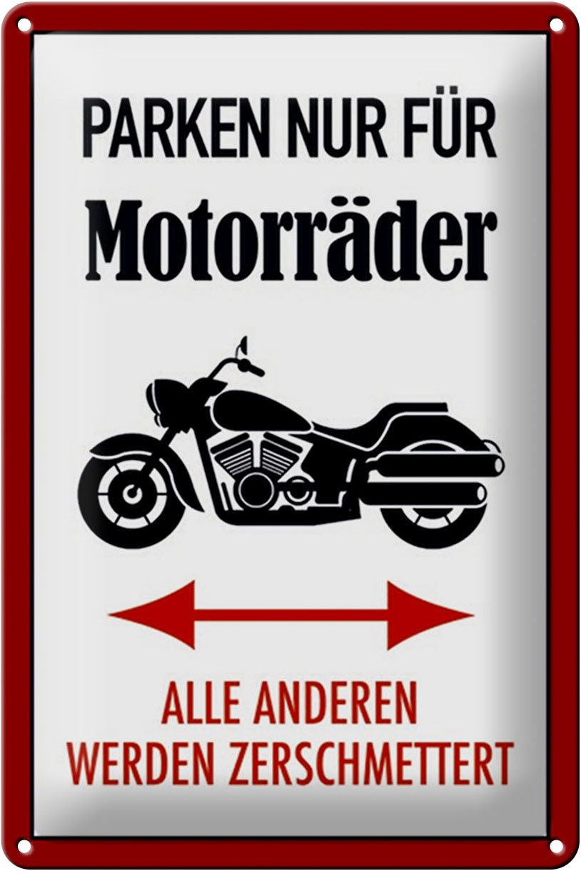 Schild Blech 20x30cm - Made in Germany - Parken nur für Motorräder alle anderen Metall Deko Blechschild