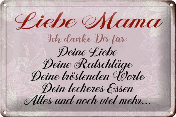 Schild Blech 30x20cm - Made in Germany - Spruch liebe Mama ich danke dir Liebe Metall Deko Blechschild