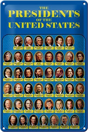 Schild Blech 20x30cm - Made in Germany - Spruch the presidents of United States Metall Deko Blechschild