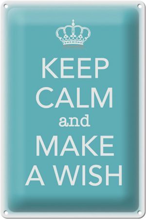 Schild Blech 20x30cm - Made in Germany - Spruch Keep Calm and make a wish Metall Deko Blechschild