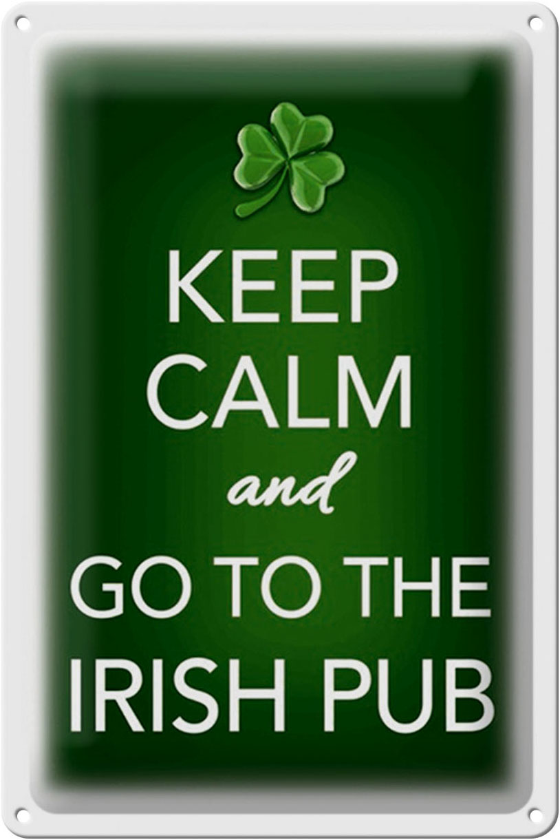 Schild Blech 20x30cm - Made in Germany - Spruch Keep calm and go to Irish Pub Metall Deko Blechschild