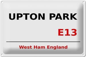 Schild Blech 30x20cm - Made in Germany - England Upton Park E13 Metall Deko Blechschild