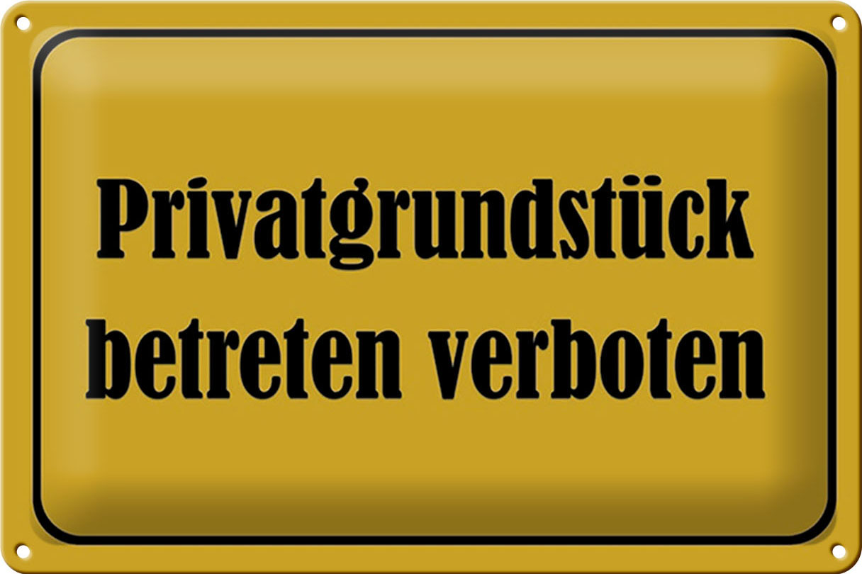 Schild Blech 30x20cm - Made in Germany - Verbot Privatgrundstück betreten Metall Hinweis Blechschild