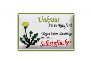 Schild Blech 30x20cm - Made in Germany - Spruch Unkraut verkaufen Selbstpfücker