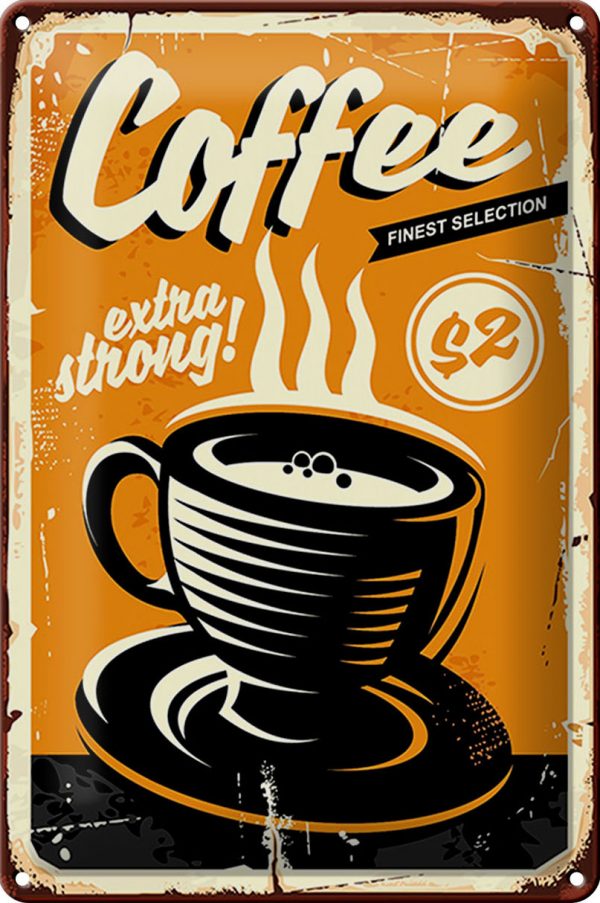 Schild Blech -Made in Germany- Kaffee 20x30cm extra strong Coffee Metall Deko Blechschild