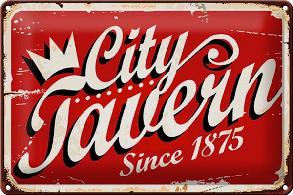 Schild Blech -Made in Germany- City Tavern 30x20cm since 1875 Metall Deko Blechschild