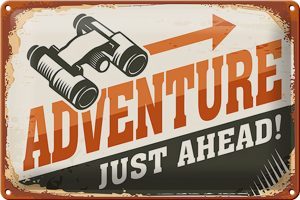 Schild Blech Retro -Made in Germany- 30x20cm Adventure just ahead Outdoor Metall Deko Blechschild